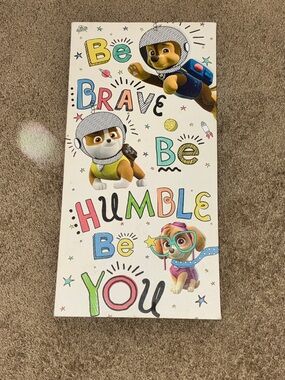 Hobby Lobby Multicolor Paw Patrol 'Be Brave Be Humble Be You' Wall Art
